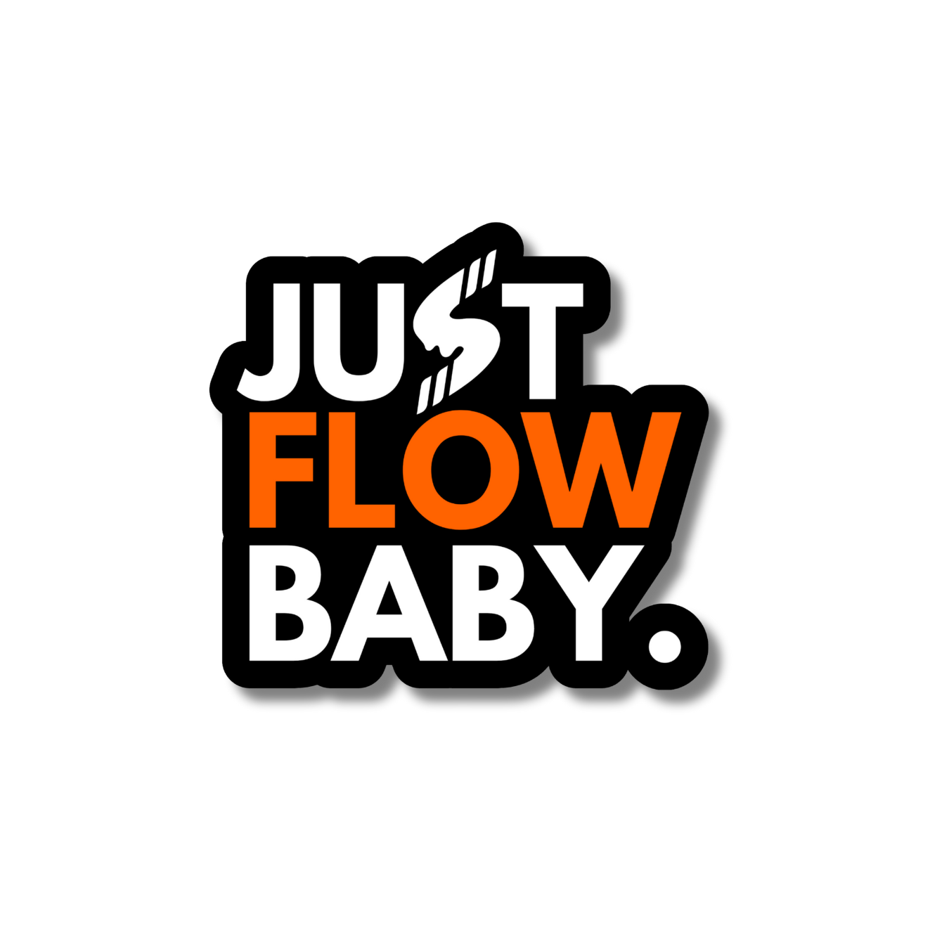 Just Flow Baby Premium Sticker